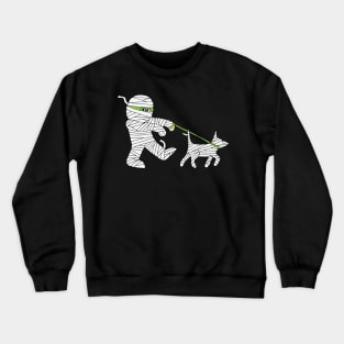 Funny Boy Mummy Walking Dog Crewneck Sweatshirt